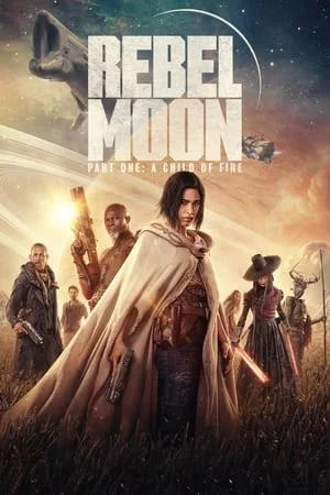 KuttyMovies Rebel Moon – Part One: A Child of Fire 2023 Hindi+English Full Movie WEB-DL 480p 720p 1080p Download