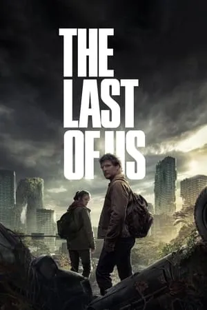 Kuttymovies The Last of Us (Season 1) 2023 Hindi+English Web Series WEB-DL 480p 720p 1080p Download